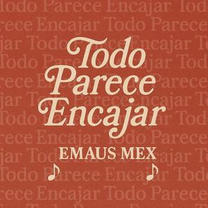 Todo Parece Encajar