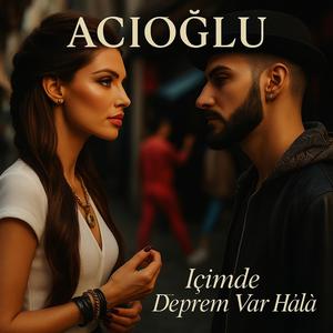 İçimde Deprem Var Hâlâ