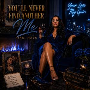 You'll Never Find Another Me