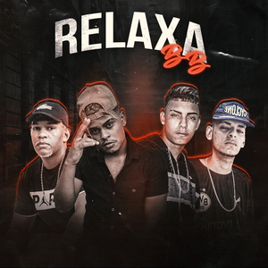 Relaxa BB (feat. Mc Fael Halls) (Remix Brega Funk)