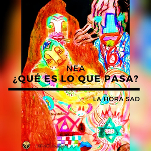 Qué Es Lo Que Pasa? - Nea (En Vivo)