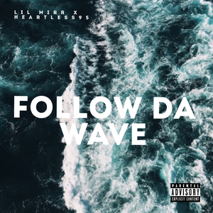 Follow Da Wave