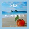 Koree J. - Sex In The Summertime