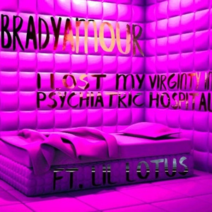 I Lost My Virginity In A Psychiatric Hospital  (prod. Lonnell Suave)