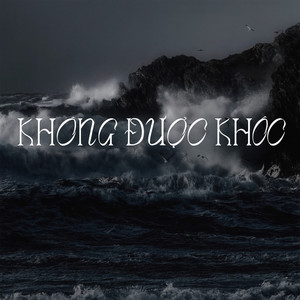 Không Được Khóc