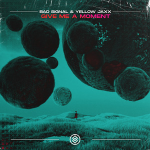 Give Me A Moment (Extended Mix)