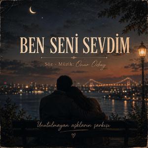 Ben Seni Sevdim
