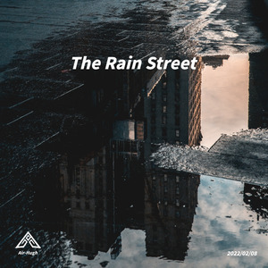 The Rain Street
