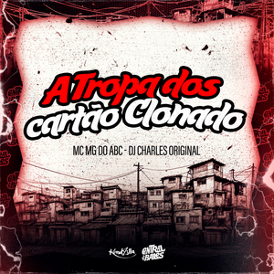 A Tropa Dos Cartão Clonado