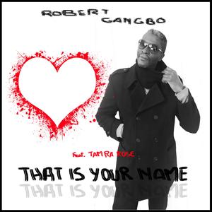 That Is Your Name (feat. Tamra Rose)