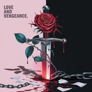 Love and Vengeance