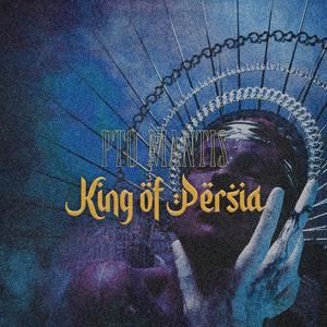 King Of Persia (feat. Light in Babylon)