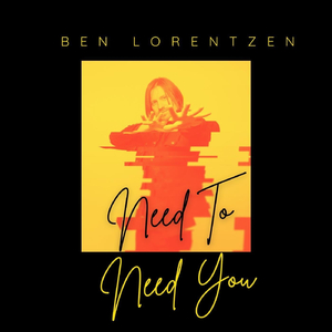 Need to Need You (2022)