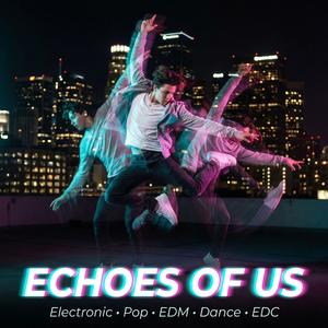 Echoes of Us