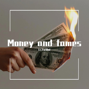 Money and fames(prod by:wondaboi)
