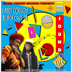 Sound Bwoy Life (Disco Mix) [feat. Blackout Ja]