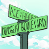 Ace of Hearts - Deadbeat Boulevard