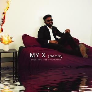 My X (Remix) (Remix)
