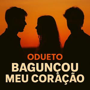 Bagunçou Meu Coração