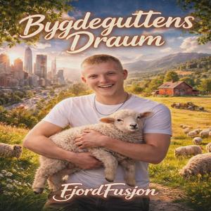 Bygdeguttens Draum