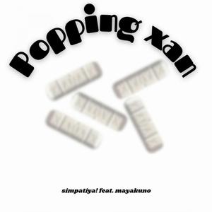 popping xan prod.by nandekare