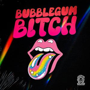 Bubblegum Bitch (Radio Edit)