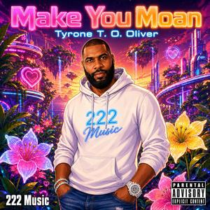 Make You Moan (feat. LaLaYo)
