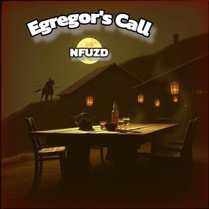 Egregor's Call