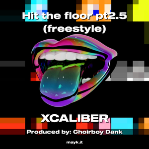 Hit the floor pt2.5 (freestyle)