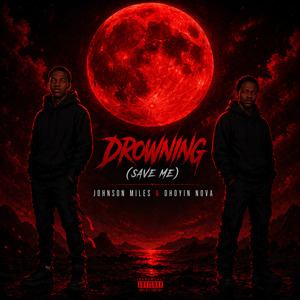 Drowning (Save Me)