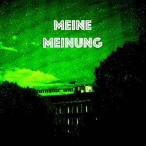 Meine Meinung