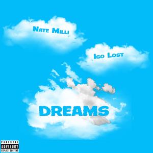 Dreams (feat. Igo Lost)