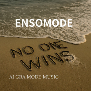 NO ONE WINS (feat. ENSO MODE)