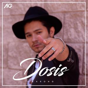 Dosis (feat. Grever Chile Demigod)