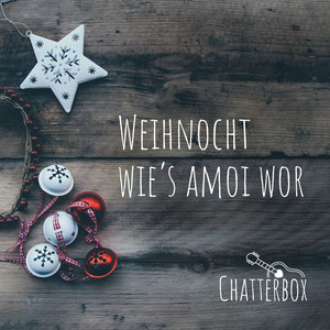 Weihnocht wie's amoi wor