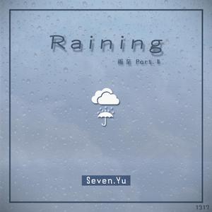 Raining