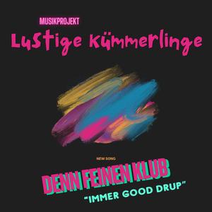 Immer good drup