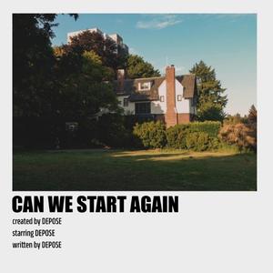 Can We Start Again