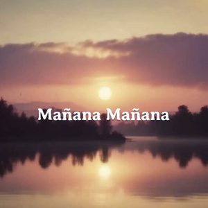 Mañana Mañana (Freestyle)