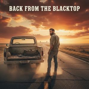 Back From The Blacktop