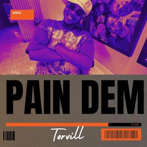 PAIN DEM