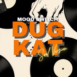 ~Dugkat~ Soul Deluxe