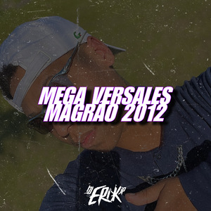 MEGA VERSALES - MAGRÃO 2012