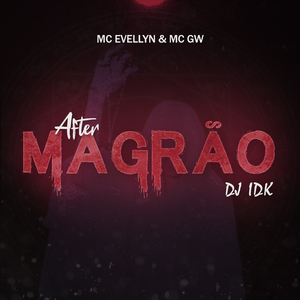 AFTER MAGRÃO