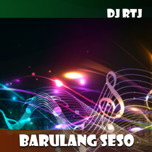 BARULANG SESO