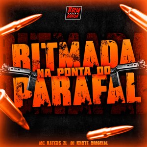 Ritmada na Ponta do Parafal (feat. mc kateus zl)