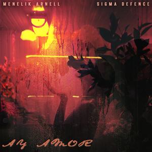 Ay Amor (feat. Sigma Defence)