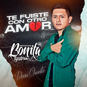 Te Fuiste Con Otro Amor