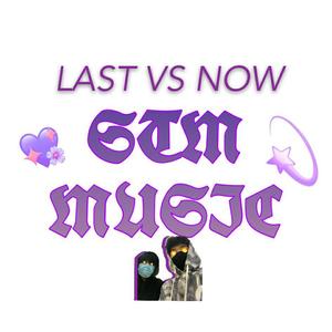 LAST vs NOW (prod by bubbleboy)