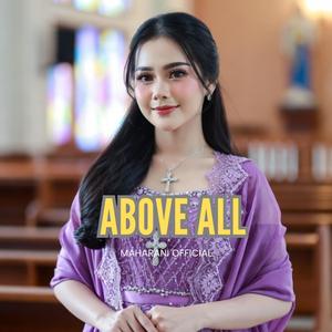 ABOVE ALL PRAISE